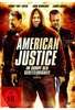 American Justice - Im Sumpf der Gesetzlosigkeit