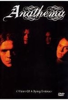 Anathema - Visions Of A Dying Embrace