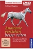 Anatomie verstehen - besser reiten