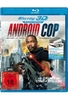 Android Cop [SE] (inkl. 2D-Version)
