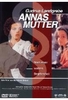 Annas Mutter