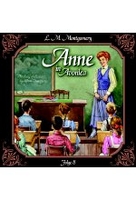 Anne in Avonlea 8 - Das letzte Jahr als Dorfschullehrerin
