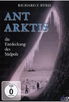 Antarktis - Die Entdeckung des Südpols