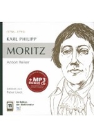 Anton Reiser- Karl Philipp Moritz [Hörbuch + MP3]