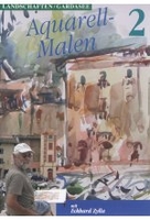 Aquarell-Malen 2 - Landschaften/Gardasee