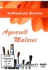 Aquarell-Malerei - Aufbaukurs: Blumen