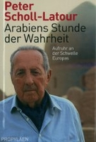 Arabiens Stunde der Wahrheit