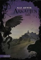 Arkadien fällt - Arkadien Band 3