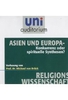 Asien und Europa: Konkurrenz oder spirituelle Synthesen? - uni auditorium