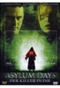 Asylum Days - Der Killer in Dir