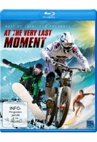 At the very last Moment