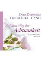 Auf dem Weg der Achtsamkeit - Übungen für Körper und Geist