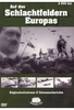 Auf den Schlachtfeldern Europas [2 DVDs]