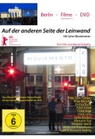 Auf der anderen Seite der Leinwand - 100 Jahre Moviemento