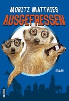 Ausgefressen