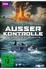 Ausser Kontrolle - Katastrophen,  die die Welt in Atem hielten [2 DVDs]
