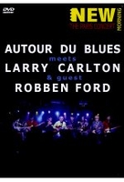 Autour du Blues meets Larry Carlton & Guest Robben Ford