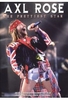 Axl Rose - The Prettiest Star