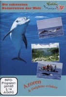 Azoren & Delphine erleben