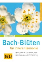 Bach-Blüten für innere Harmonie