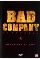 Bad Company - In Concert/Merchants Of Cool