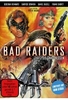 Bad Raiders - Die Gnadenlosen [LE]
