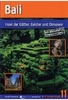 Bali - Insel der Götter,  Geister und Dämonen