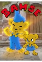 BAMSE - Der liebste und stärkste Bär der Welt