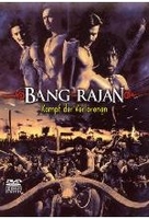 Bang Rajan - Kampf der Verlorenen