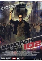 Bangkok Robbery 102