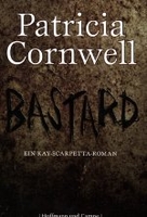Bastard - Kay-Scarpetta-Roman Band 18