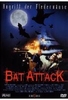 Bat Attack - Angriff der Fledermäuse