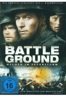 Battle Ground - Helden im Feuersturm