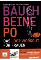 Bauch Beine Po - Das LOGI-Workout für Frauen