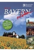 Bayern erleben - Best of. ..