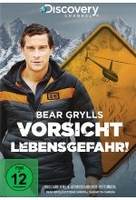 Bear Grylls - Vorsicht,  Lebensgefahr!