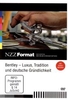 Bentley - Luxus,  Tradition und deutsche Gründlichkeit - NZZ Format
