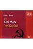 Über Karl Marx: Das Kapital