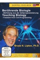 Berührende Biologie - Befreiung aus der Zellprogrammierung [2 DVDs]