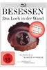 Besessen - Das Loch in der Wand