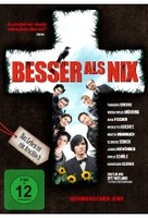 Besser als nix - Gestorben ist noch jeder