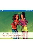 Beste Freundin,  blöde Kuh