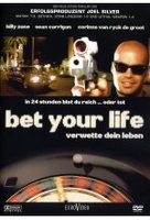 Bet Your Life - Verwette dein Leben