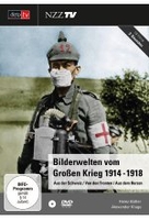 Bilderwelten vom Großen Krieg 1914 - 1918