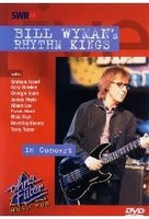 Bill Wymans Rhythm Kings-In Concert/Ohne Filter