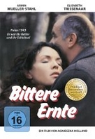 Bittere Ernte