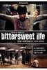 Bittersweet Life