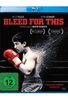 Bleed for This