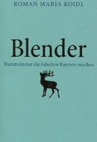 Blender - Warum immer die Falschen Karriere machen
