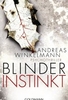 Blinder Instinkt